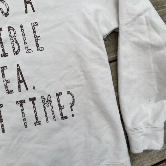 Sheshow cream colored graphic sweatshirt M that's a horrible idea that time - Picture 4 of 7